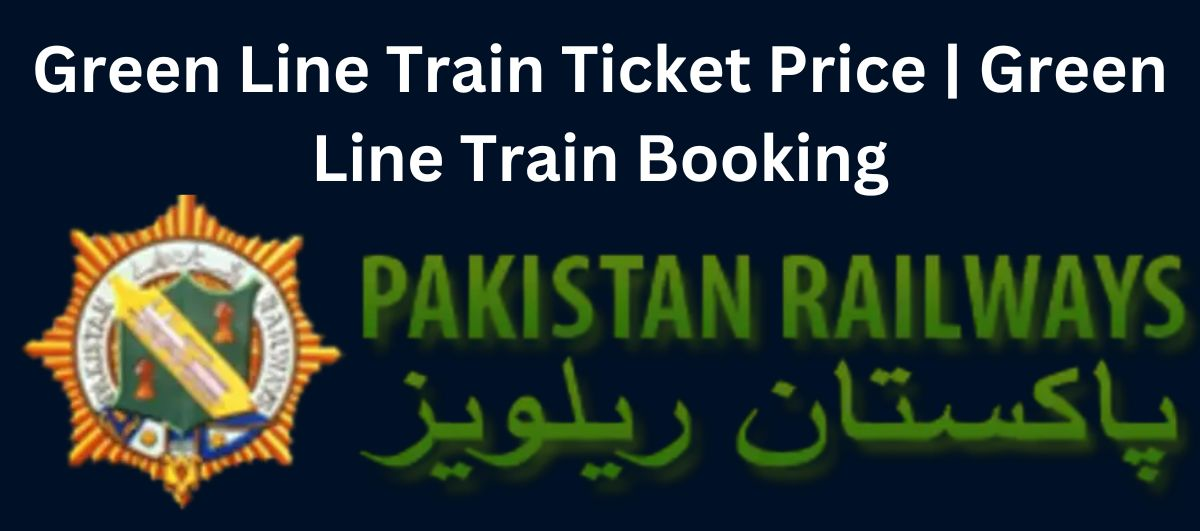 Green Line Train Booking Lahore To Karachi