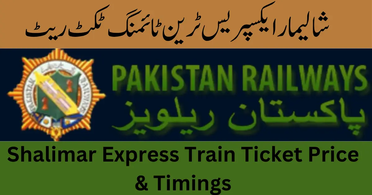 Shalimar Express Train Ticket Price & Timings 2025